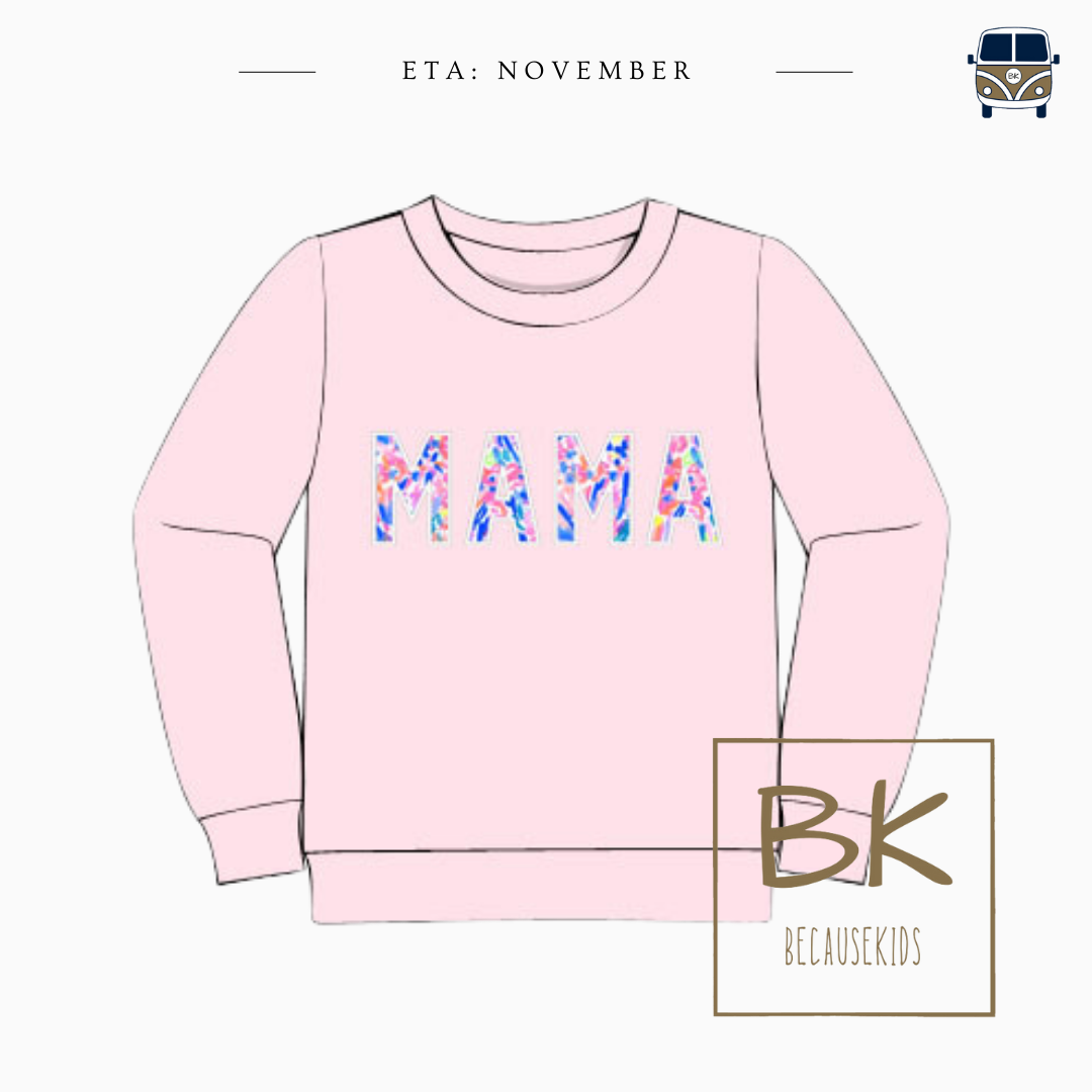 RTS: Pink MAMA Pullover